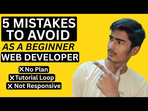 5 Mistakes To Avoid As A Beginner Web Developer In 2025 (Avoid These)
