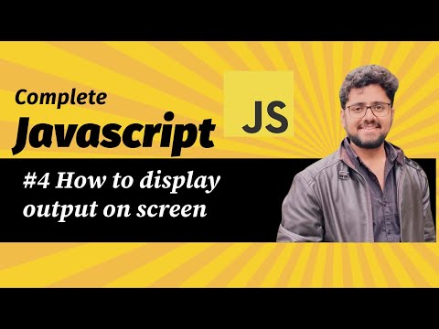 #4 Output JS || JavaScript Full Course || For Beginner