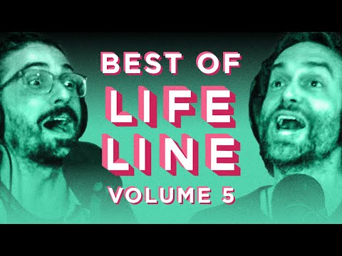 Best of the Lifeline Podcast Vol. 5