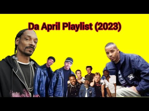 Da April Playlist (2023) (when I said 24 in title card that was mistake)