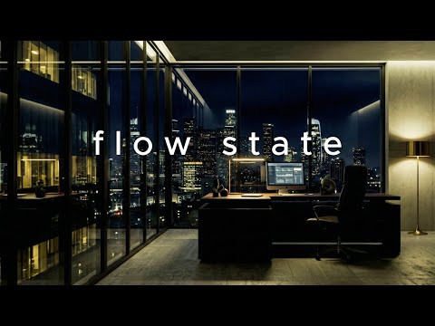 Flow State — Cinematic Focus Music for Deep Work & Zero Distractions