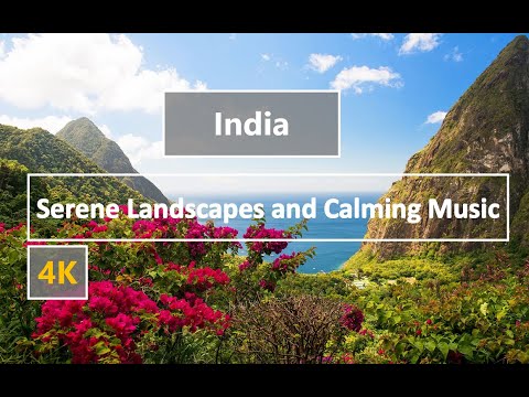 4K Scenic Relaxation in India: Serene Landscapes and Calming Music