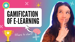 Getting Started with Gamification of E-Learning (Without Fancy Tools)