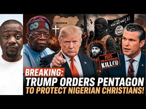 BREAKING: Trump Ordered Pentagon to Protect Nigerian Christians
