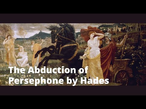 The Abduction of Persephone by Hades (with voiceover)