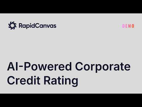DEMO: AI-Powered Corporate Credit Rating with RapidCanvas