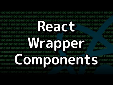 Using Wrapper Components in React | Tutorial