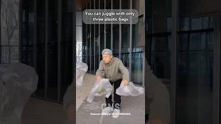 You can juggle with three plastic bags#china #tricks #juggler #funny #juggle #interesting
