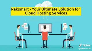 Raksmart - Your Ultimate Solution for Cloud Hosting Services.