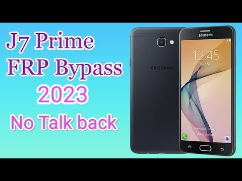 Samsung J7 Prime FRP Bypass: New Method  No Talkback #frpbypass #2024