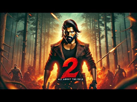 Pushpa 2: All About The Rule