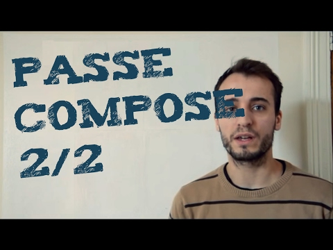 Elementary & Intermediate | Past tense | Passé Composé 2/2