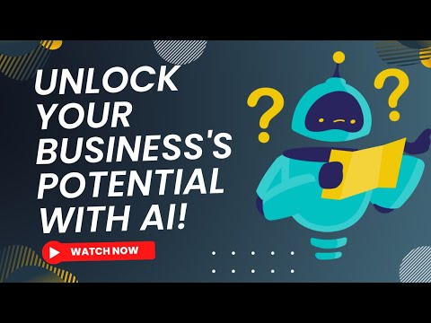 Unlock Your Business's Potential with AI!