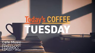 TUESDAY JAZZ: Productivity Coffee 🌿 Smooth Bossa Nova & Jazz for a Productive Day at Work