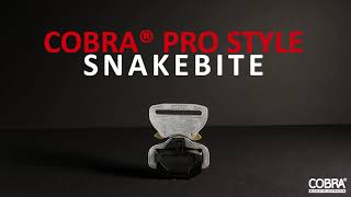 COBRA® PRO STYLE SNAKEBITE