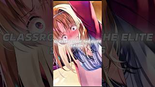 Classroom of the elite | season 4 | vs | season 5 | #classroomoftheelite #ayanokoji #anime #edit