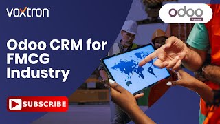 Odoo CRM for FMCG Industry | Manas Pauly, Project Lead at Voxtron
