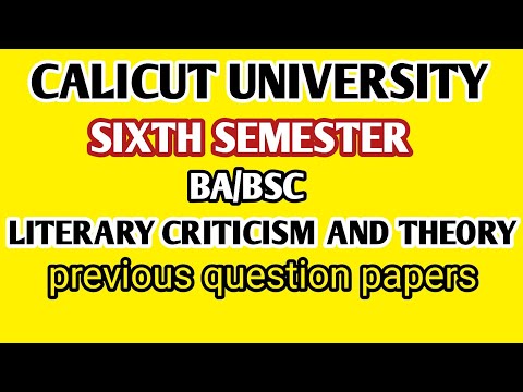 Sixth semester BA/BSC LITERARY CRITICISM AND THEORY previous question papers