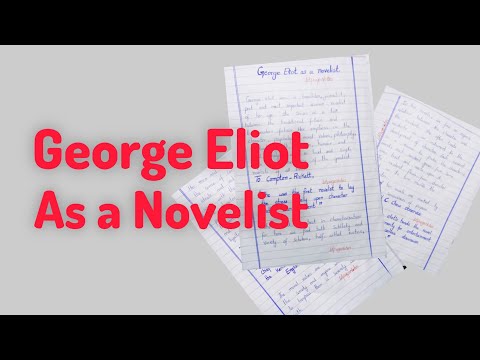 George eliot as a novelist notes in english | George Eliot as a writer