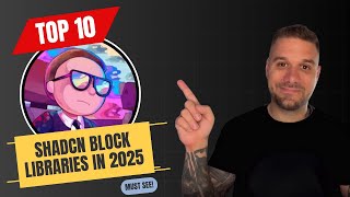 Top 10 Shadcn UI Block Libraries You NEED in 2025