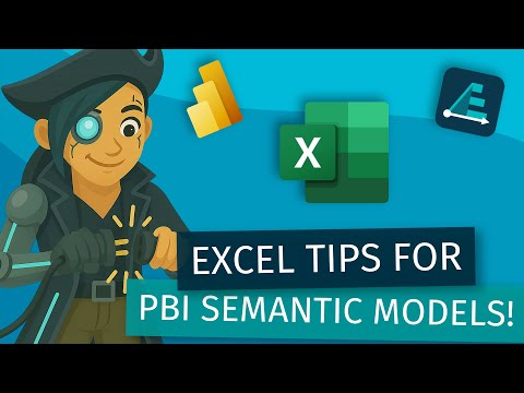 Must Know Tips when Connecting Excel to Power BI Semantic Models