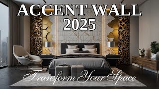 Accent Wall Ideas 2025 | Transform Your Space with Stunning Feature Walls