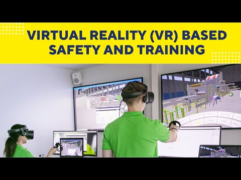 Virtual Reality (VR) Based Safety and Training
