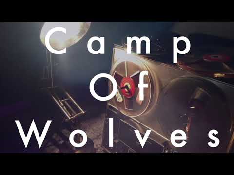 CAMP OF WOLVES - Collapsed Adit