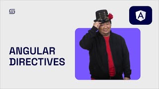Angular Development Directives Decoded (Mystery Box #6) | Smoothstack