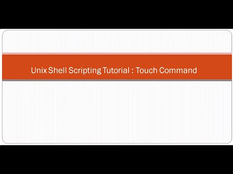 Unix Shell Scripting Tutorial  Touch Command