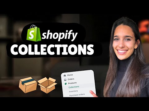 What are Collections on Shopify Store: Shopify Tutorial for Beginners to Understand Collections