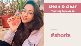 clean n clear foaming facewash | #shorts
