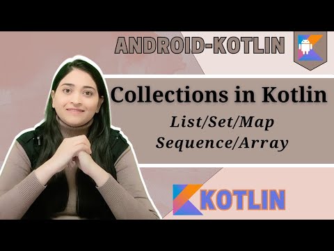 Collection in Kotlin| Mutable & Immutable List, Set, Map, Sequence, Array |Kotlin for beginners 2024
