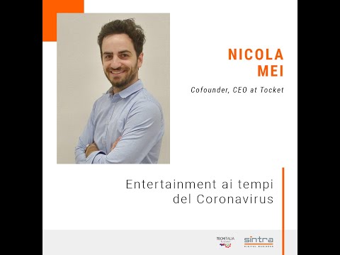 Nicola Mei - Tocket Entertainment ai tempi del Coronavirus