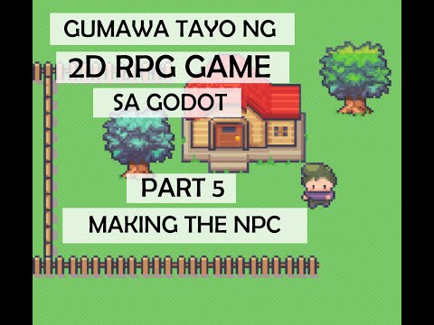 Gumawa tayo ng 2D RPG Game sa Godot - Part 5: Making the NPC