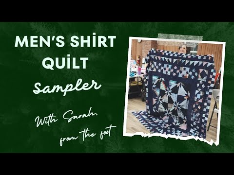 Off Grid Quilting with Sarah - UPDATE on the Men's Shirt Projects - I Made a Sampler!!