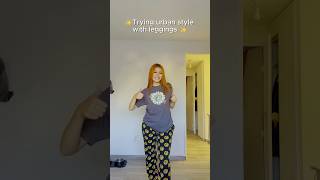 ✨Trying urban style with leggings✨#fitness #UrbanStyle #outfits #Activewear #activelifestyle