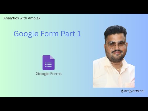 #24 How to create Google Form Part 1