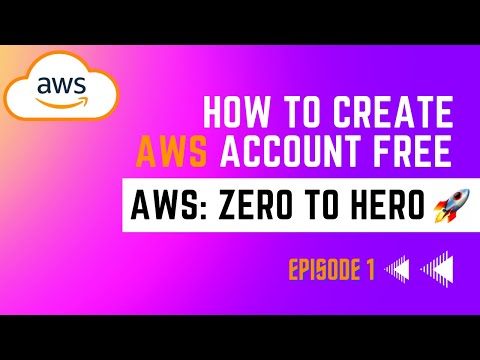 AWS: Zero to Hero 🚀 | Episode 1 | How to create AWS account free in 5 minutes