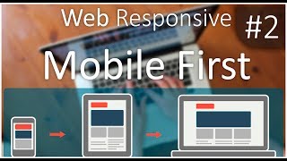 How To Make a Responsive Web | Mobile First | Html5 - Css3 | Part2 | Very easy