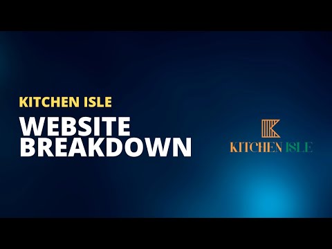 Kitchen Isle Site Breakdown — Improve Your Conversion Rates With These Steps