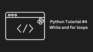 Python Tutorial: While and For loops #python