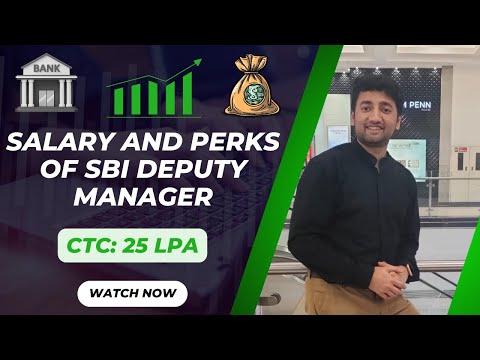 SBI Deputy Manager Salary & Perks: How Much Do You Really Get? | SBI SO and PO