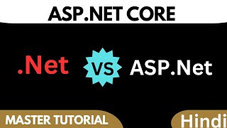 dotnet vs asp.net | asp.net core tutorial | full asp.net course | dotnet core tutorial in hindi