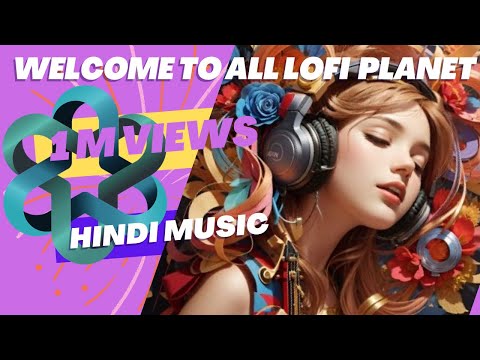 Hindi lofi music.