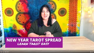 NEW YEAR TAROT SPREAD - Learn Tarot Easy -