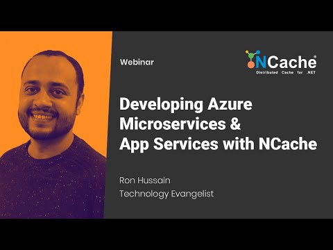 Webinar - Developing Azure Microservices & App Services with NCache