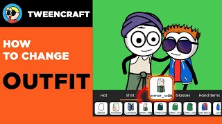 How to Change Your Character's Outfit in Tweencraft | Easy Animation Guide