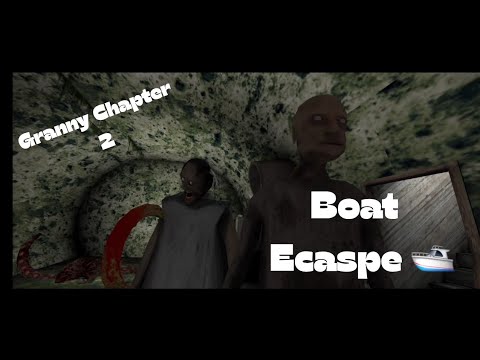 Granny 2 – Boat Escape Ending | srisuban gaming