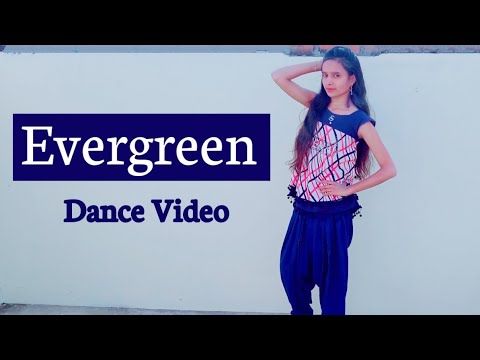 Evergreen | Dance Cover | Latest Punjabi Songs 2022 | Anshika Mishra